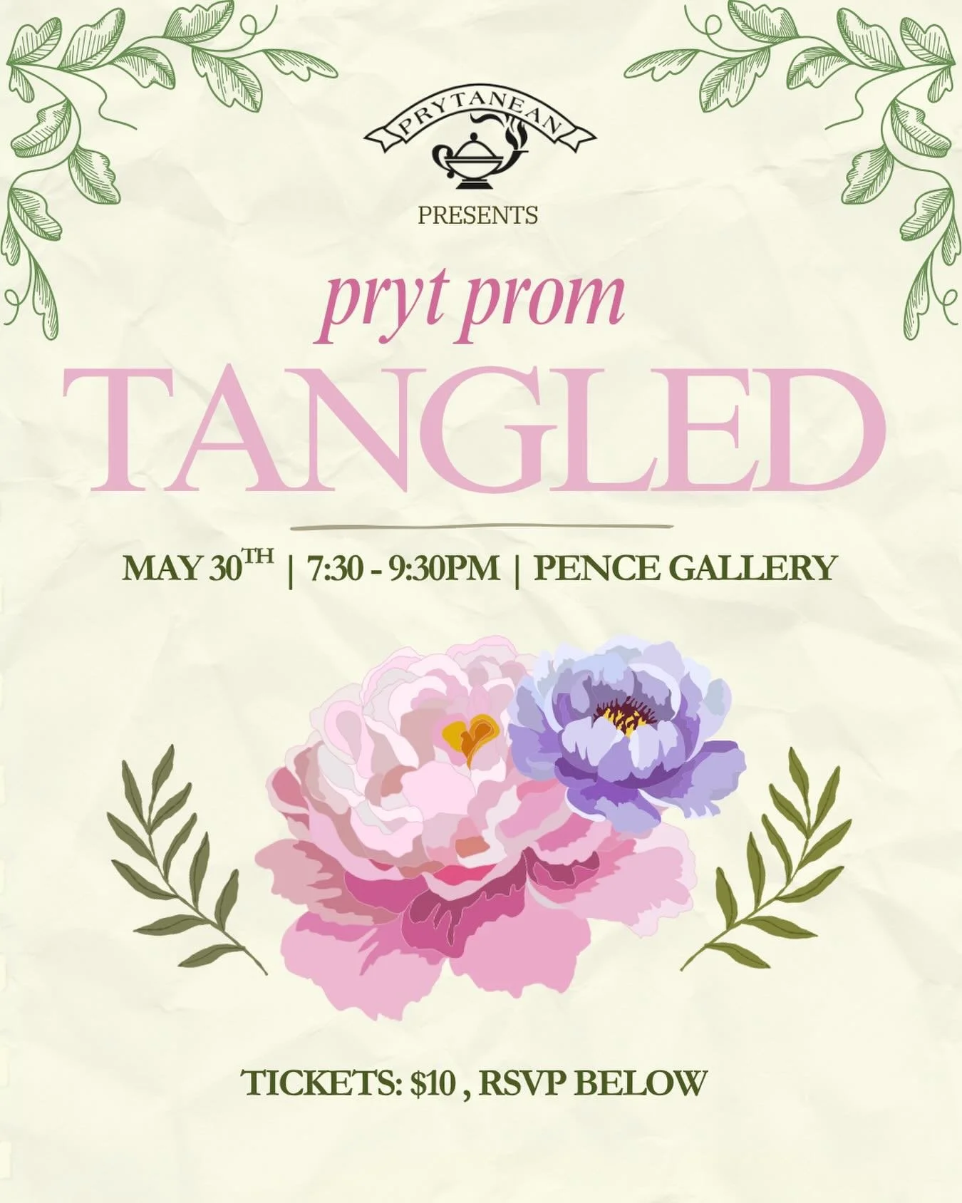 And the theme of Pryt Prom this year is..... TANGLED!

🌆Come out to Pence Gallery on Saturday, May 30th, from 7:30-9:30pm to enjoy a spectacular night with fellow pryts!

Some important information for the night:
🎟️Tickets are $10
👔Formal Dress co