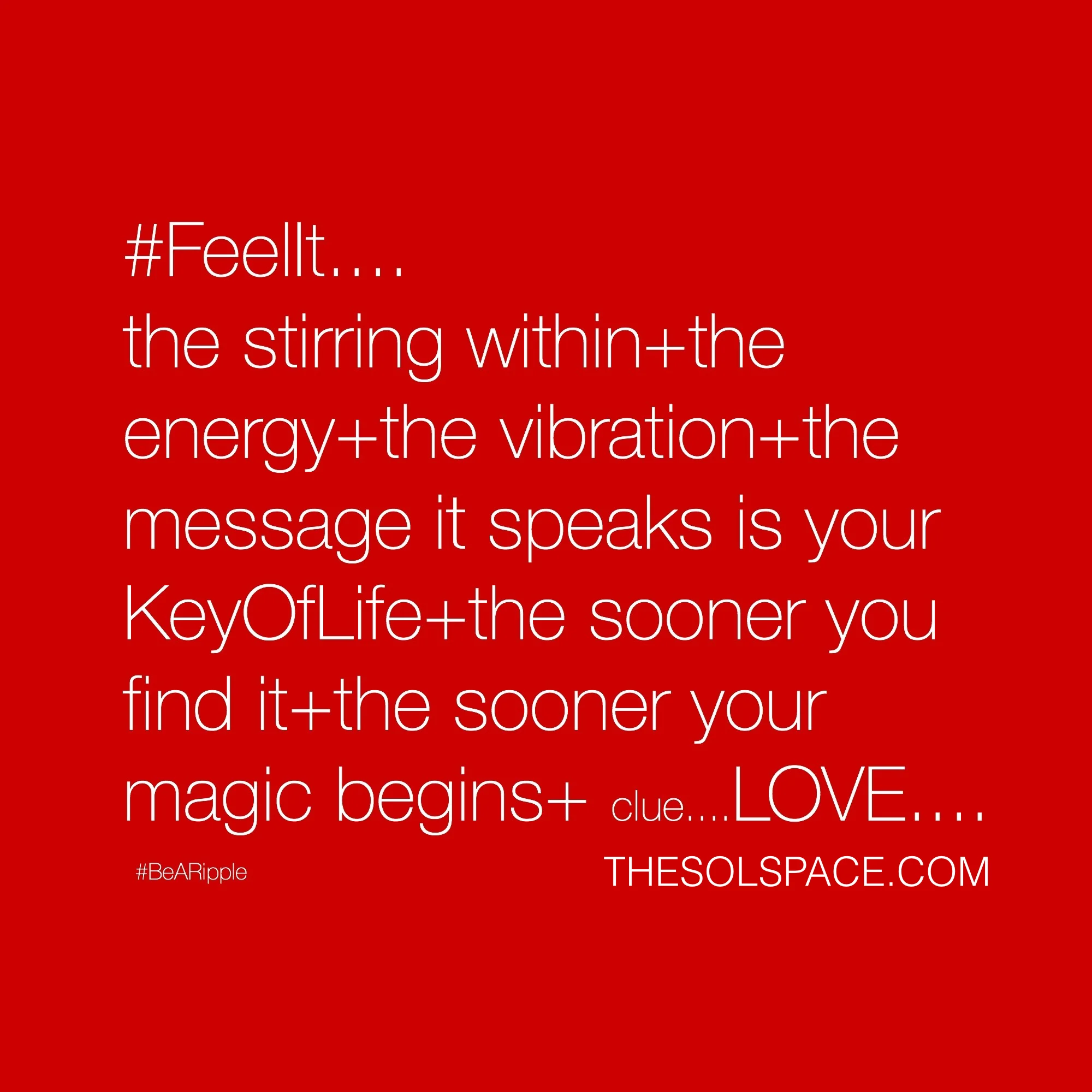 #BeARipple..LOVE @theSOLspace