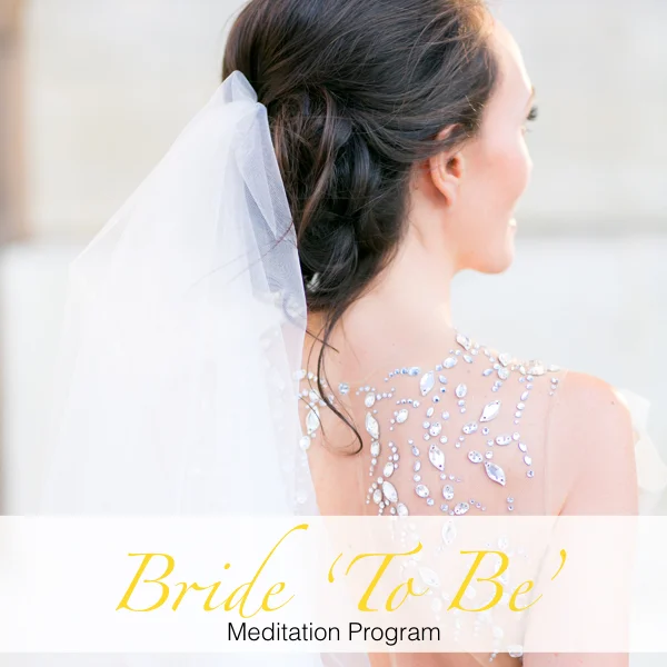 Bride 'To Be' Meditation Program © The SOL Space.jpeg