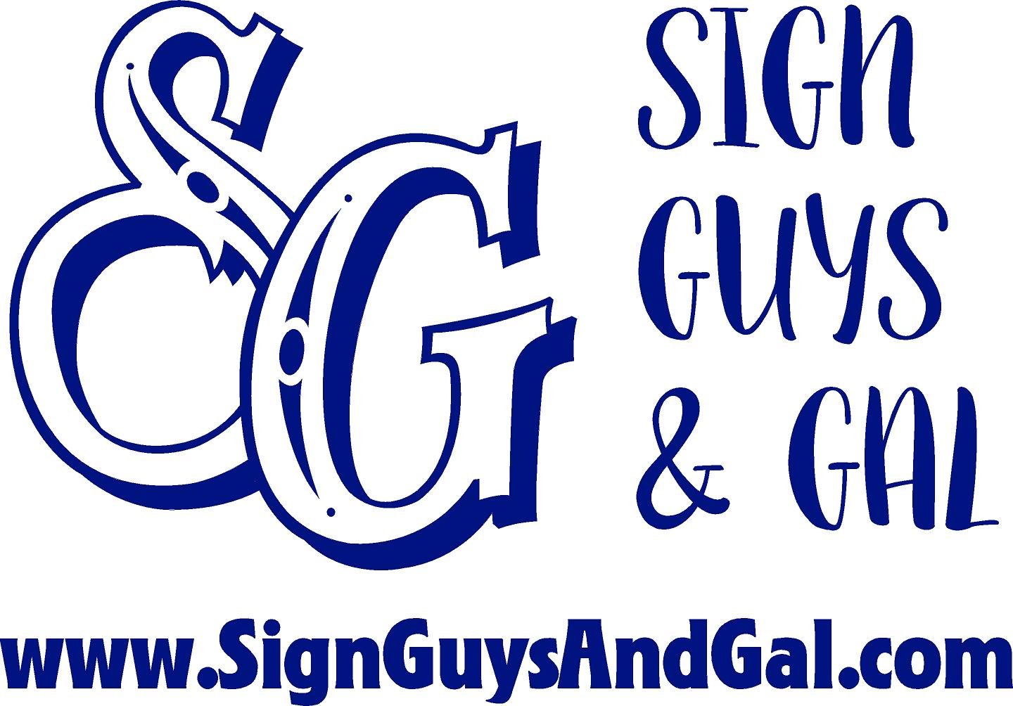 Sign Guys &amp; Gal