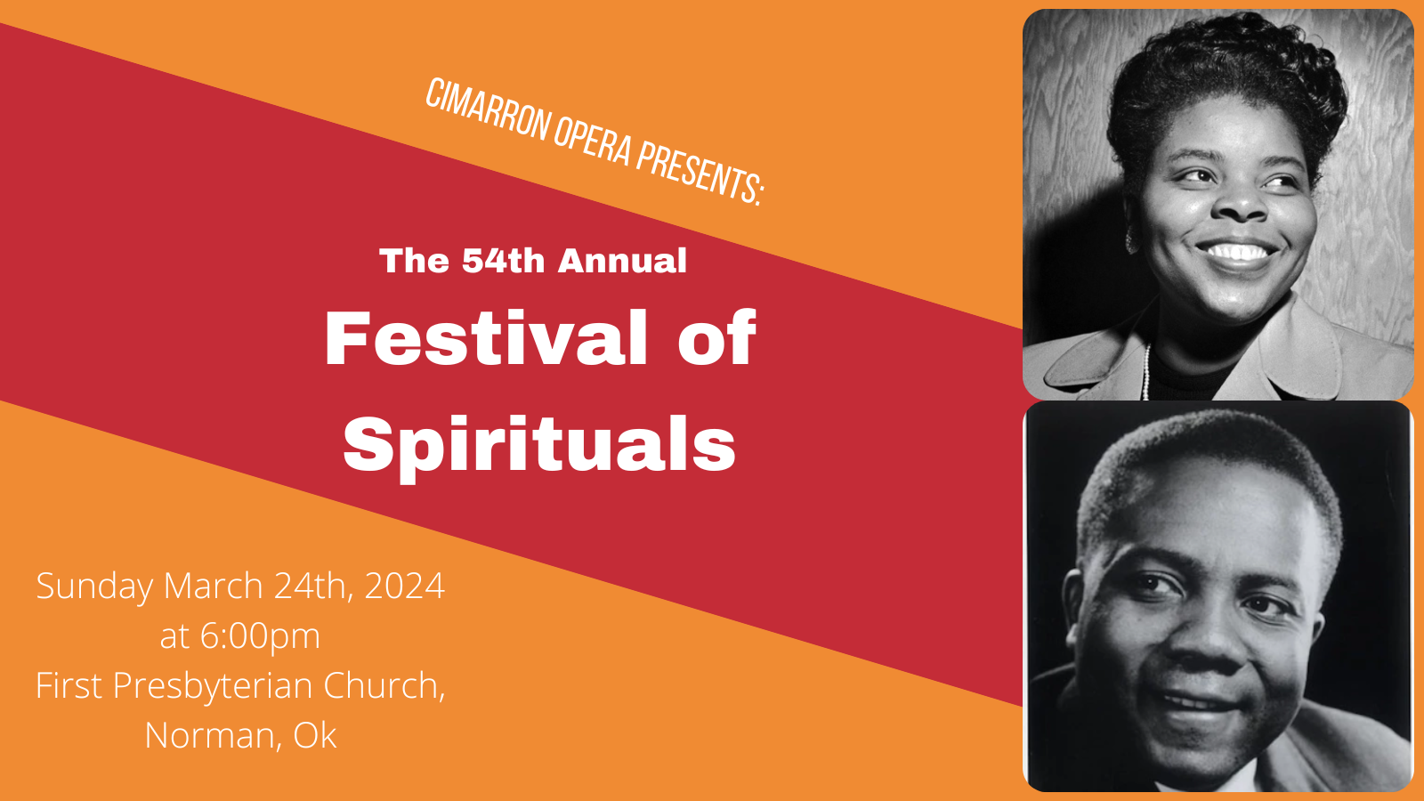  Text reads: Cimarron Opera Presents: The 54th Annual Festival of Spirituals.  Sunday March 24th, 2024 at First Presbyterian Church Norman. Pictures of Cimarron Founders Thomas and Carol Brice Carey are displayed. 