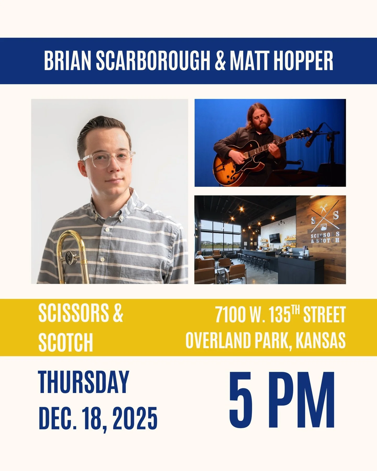 Looking forward to playing a couple of duo sets with Kansas City guitarist Matt Hopper this Thursday (12/18) at Scissors and Scotch in Overland Park!

Come have a drink and hang!

Scissors and Scotch - OP
7100 W 135th Street
5 - 7 PM
No Cover
.
.
.
.