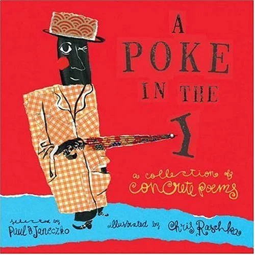 A Poke in the I: a Collection of Concrete Poems