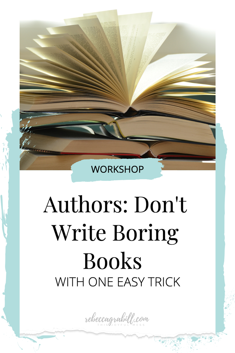 How (not) to Write a Boring Book — Rebecca Grabill