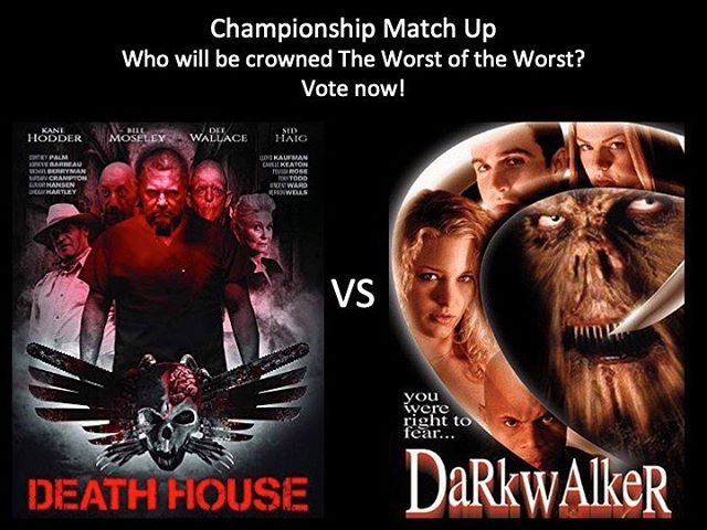 WHICH IS WORSE?!!! This is it, Moongoons!!! This is for all the marbles, Death House vs Dark Walker! Vote in the comments below! #deathhouse #darkwalker #championship #thefinals #marchmoviemadness #horriblehorrorpodcast #horriblehorror #horrorpodcast