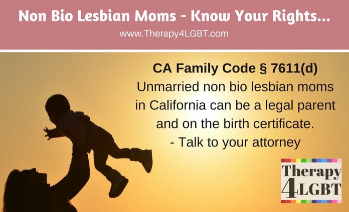 non biological lesbian mother law california parentage 7611(d) Therapy 4 LGBT Marlene Klarborg Larsen.jpg