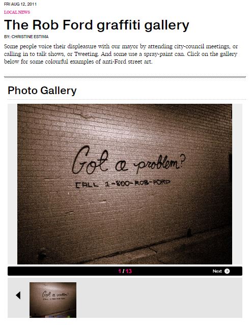 **Note, The Grid website is now defunct, please view below video for Rob Ford Graffiti Gallery photographs by Christine Estima
