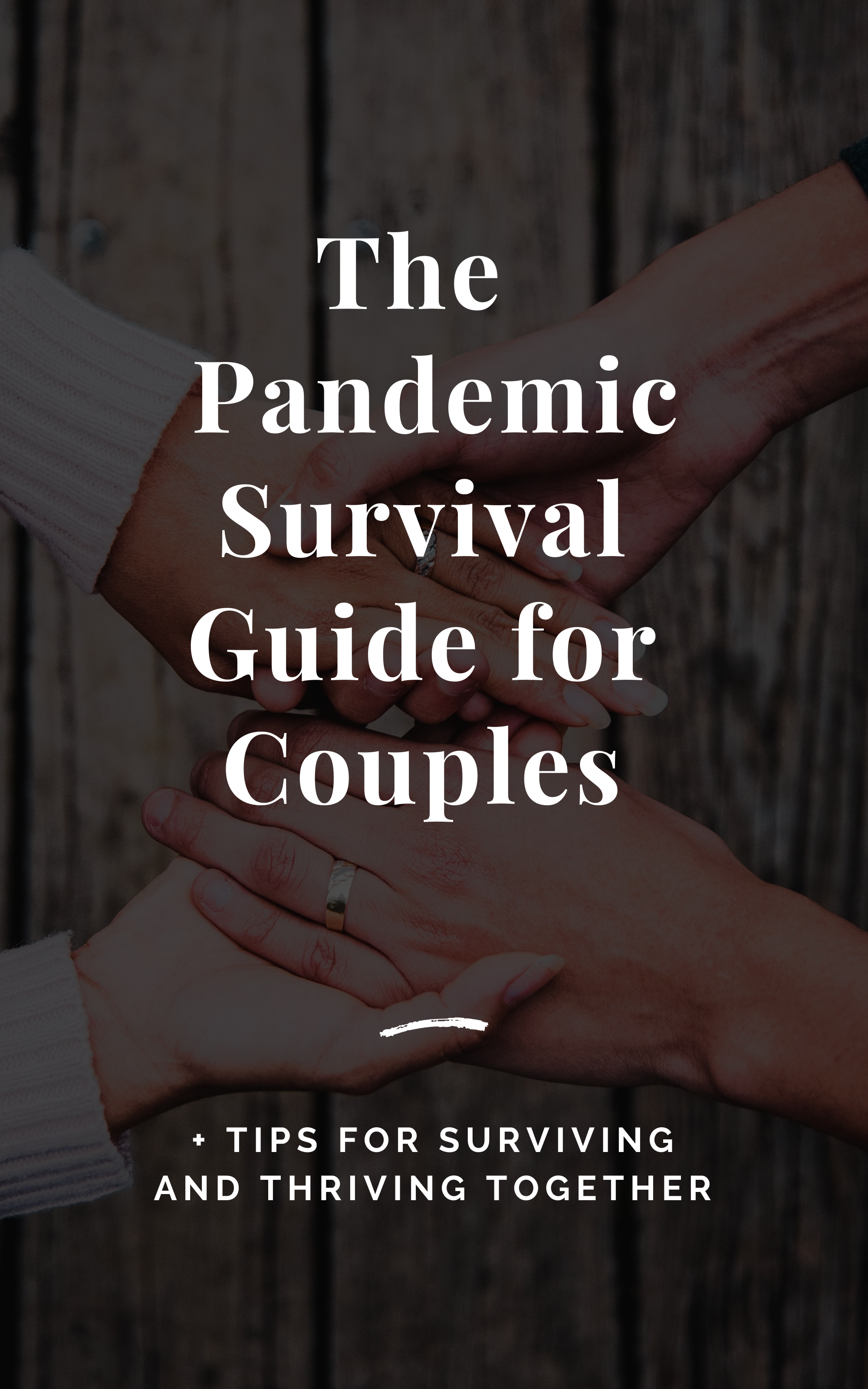 The Pandemic Survival Guide For Couples