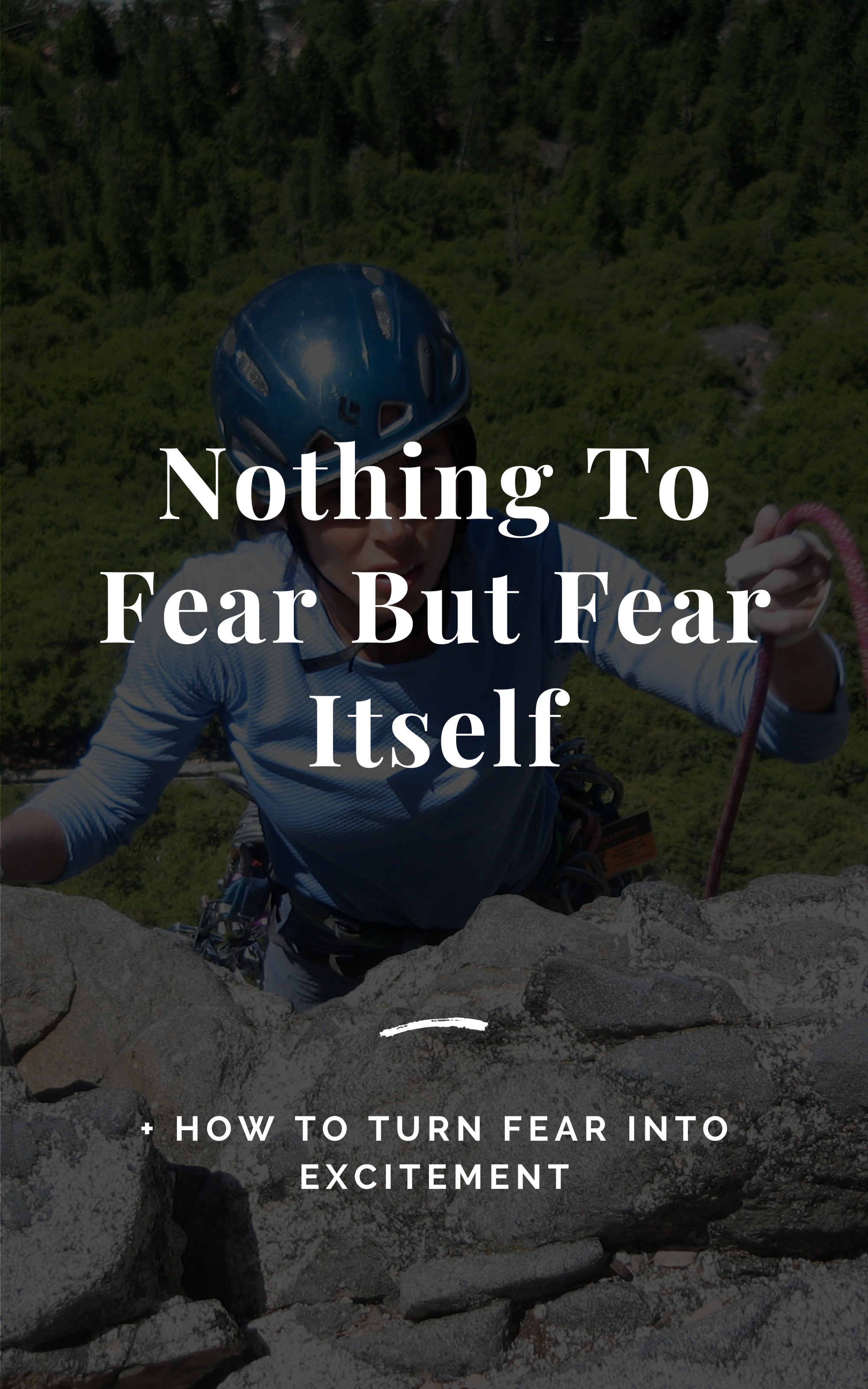 Nothing to Fear but Fear Itself
