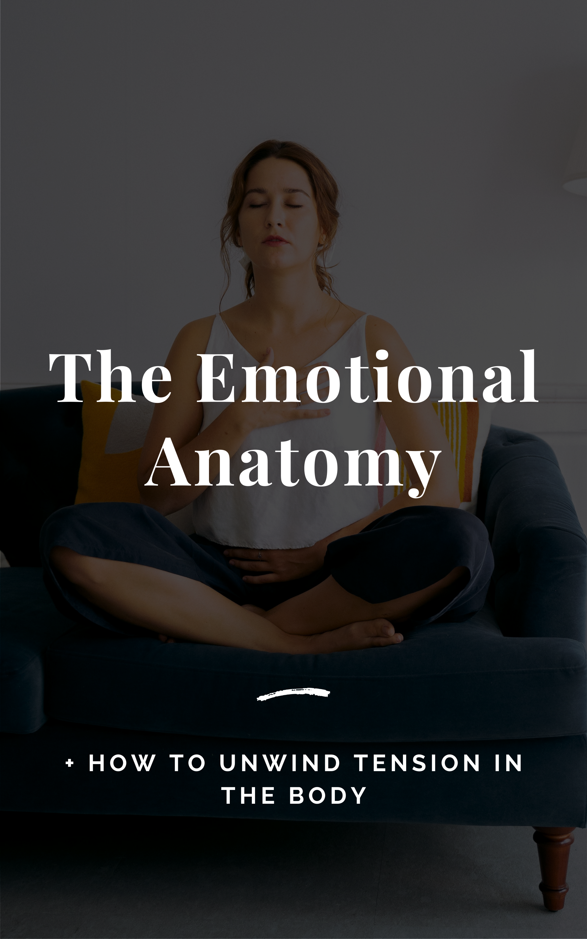 The Emotional Anatomy