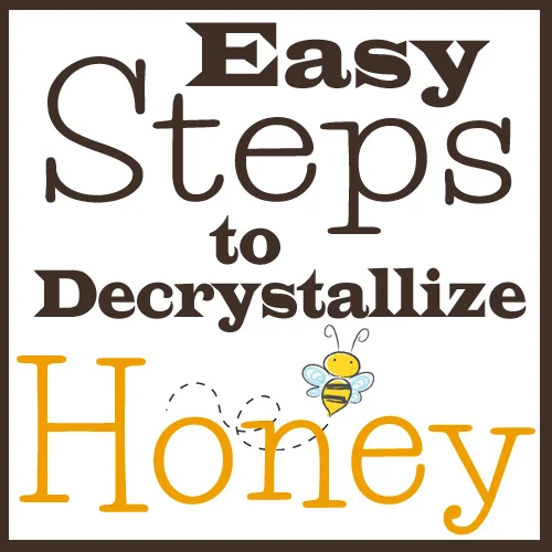 Easy steps to decrystallize honey 