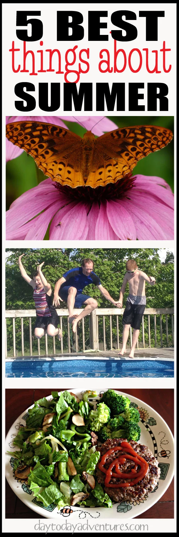 5 BEST things about summer // Life is Lovely 11 — Day to Day Adventures