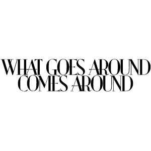 What-Goes-Around-Comes-Around-Luxury-Resale-.png