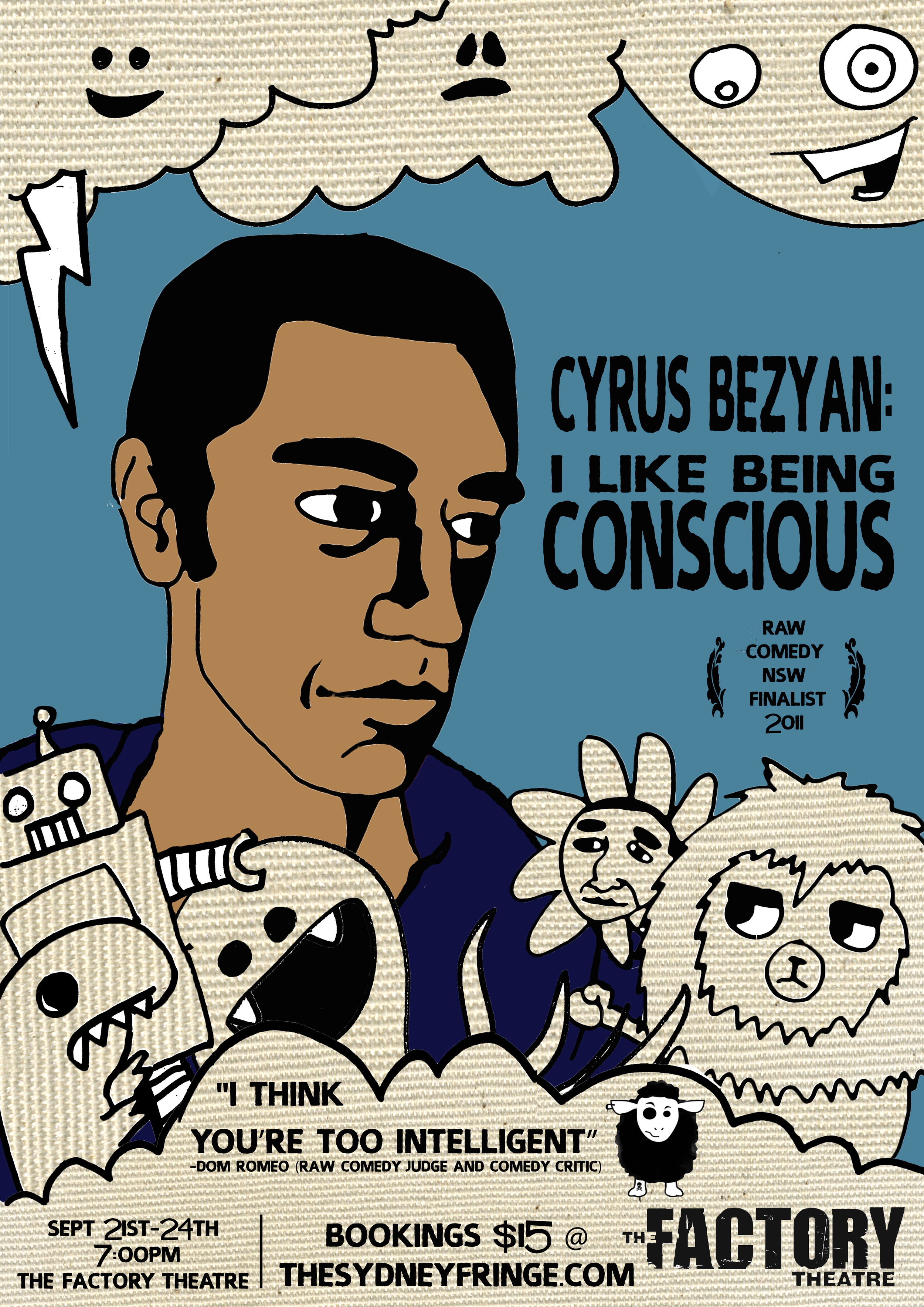 2011 Sydney Fringe Festival - 'I Like Being Conscious' 