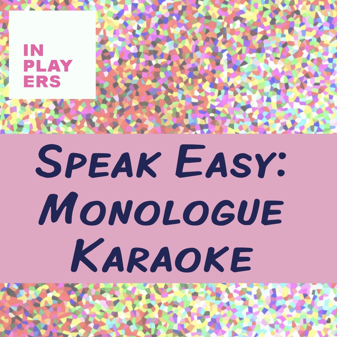 Speak Easy: Monologue Karaoke