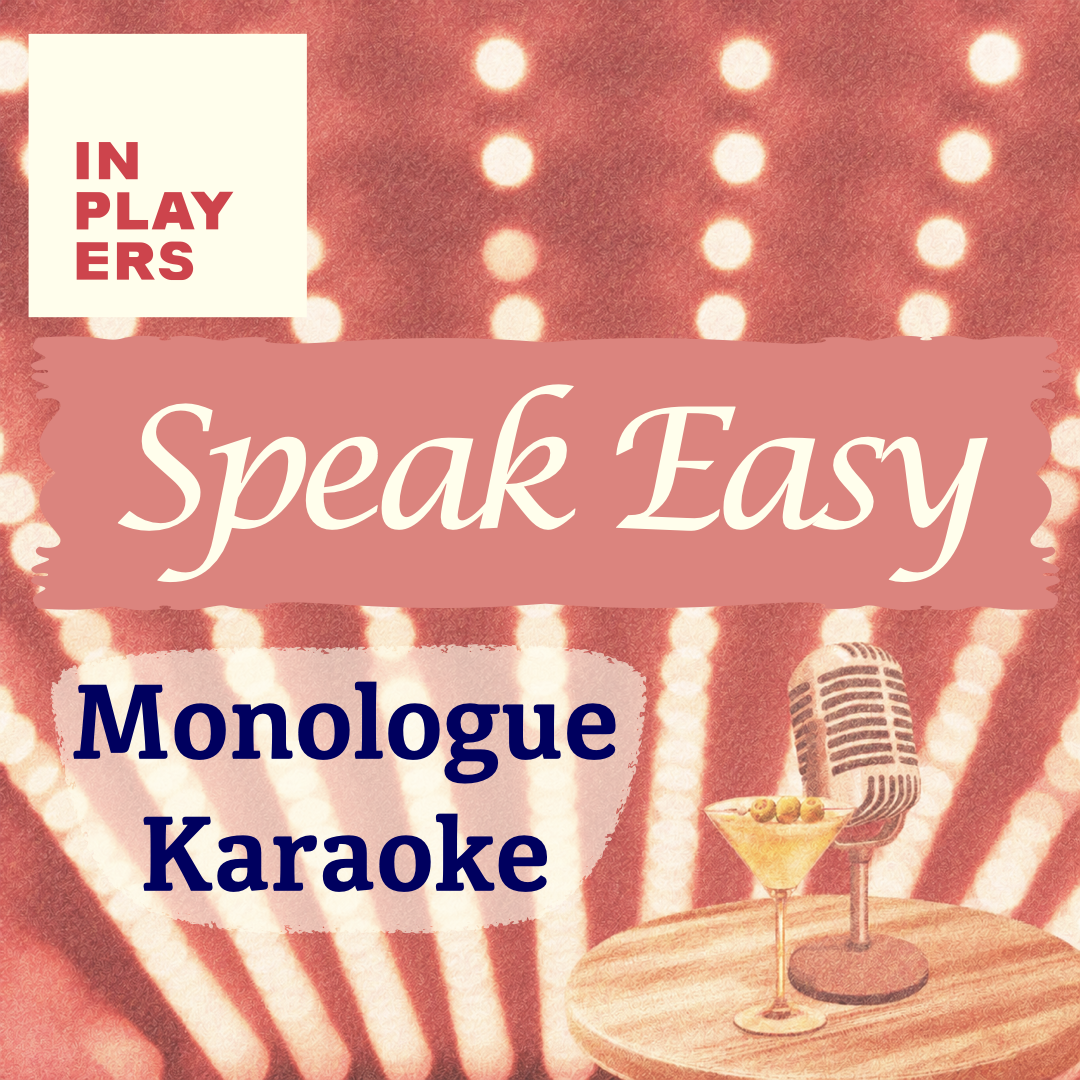 Speak Easy: Monologue Karaoke