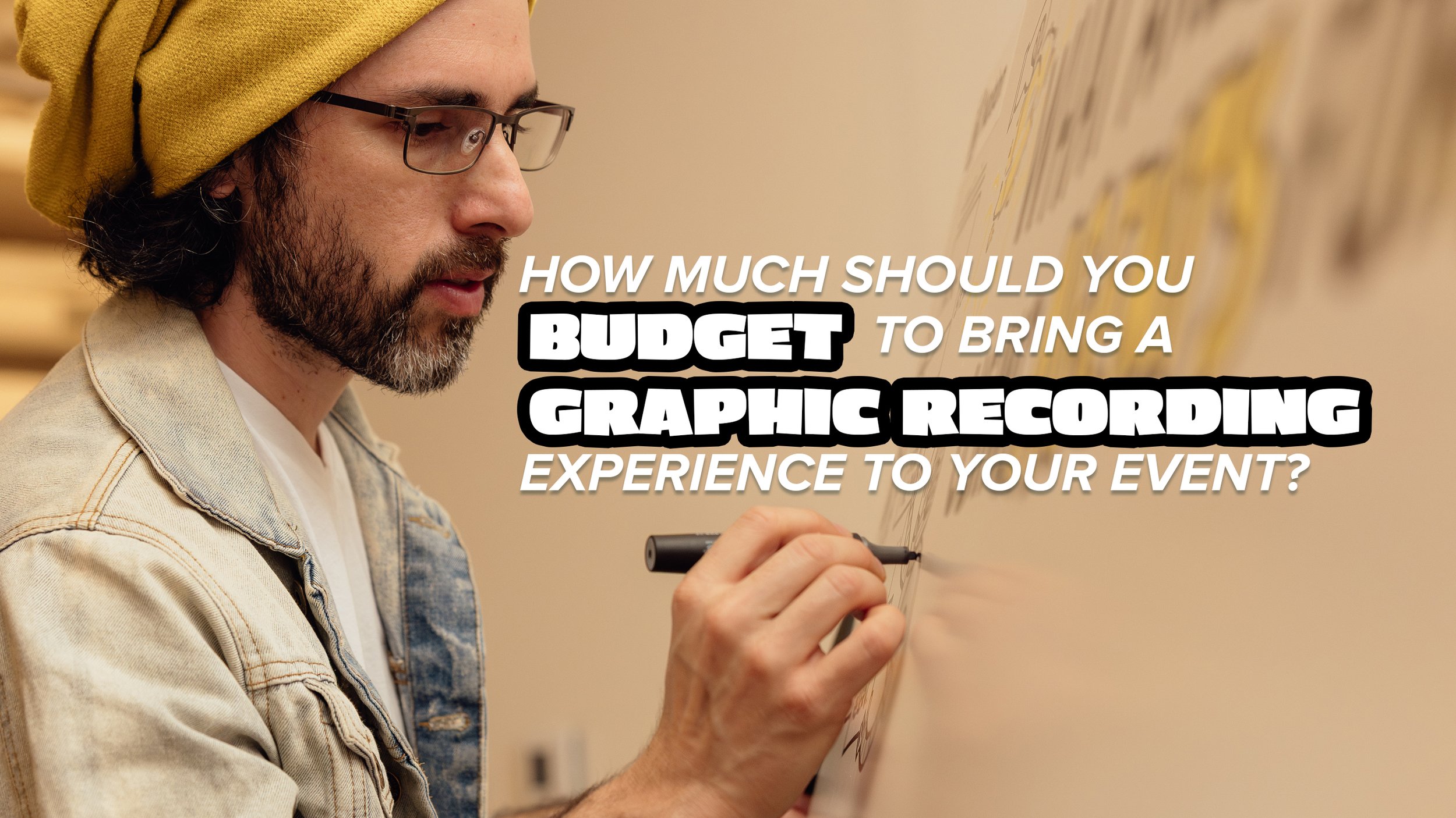 How Much Does Graphic Recording Cost? A Straight Answer