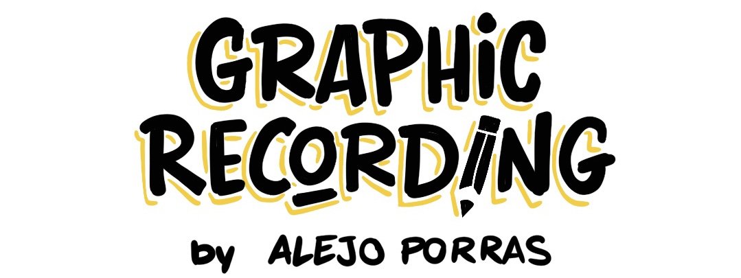 Alejo Porras • Graphic Recording