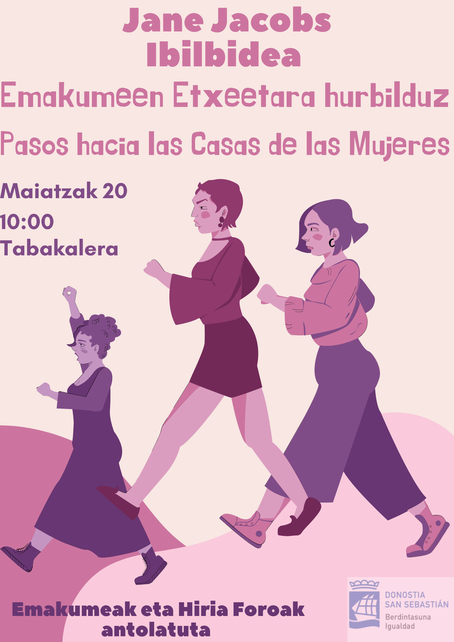 Donostia-San Sebastian, Spain: Pasos hacia la Casa de las Mujeres/ Steps towards the Women's House