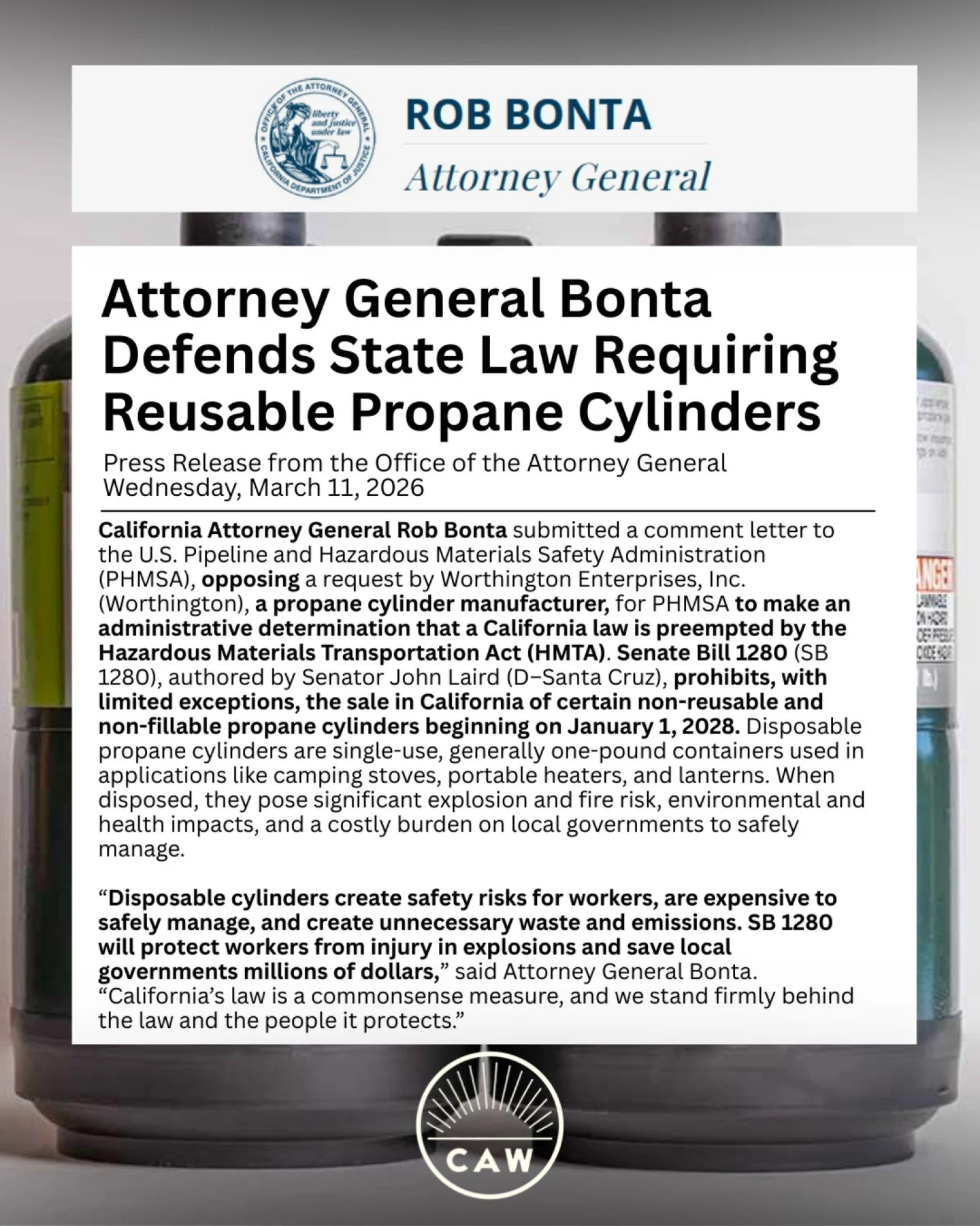 California Attorney General Rob Bonta is defending SB 1280, the state law requiring reusable propane cylinders,  against an industry attempt to overturn it at the federal level.
Propane cylinder manufacturer Worthington Enterprises asked the federal 