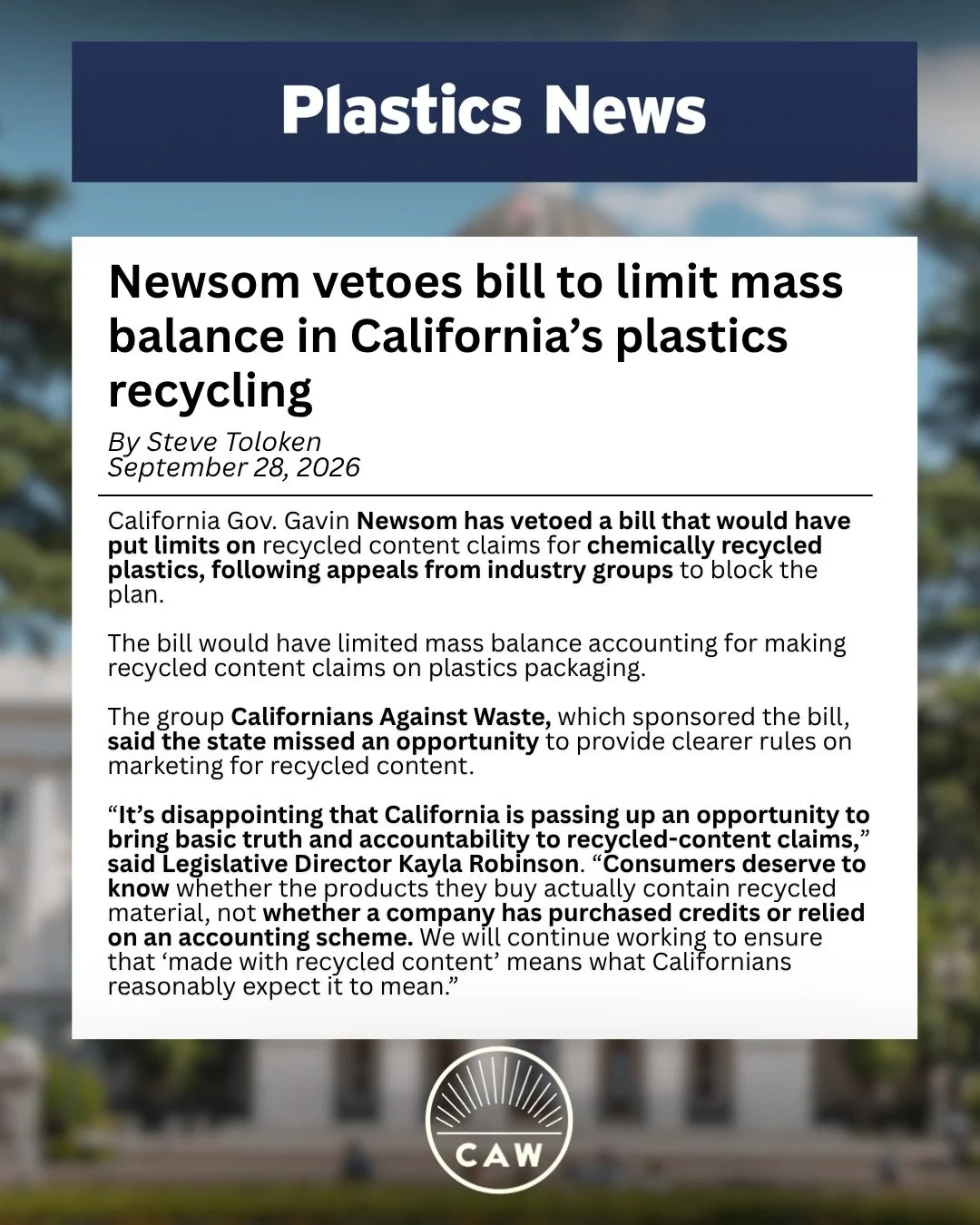 This is a major blow for consumers and for recycling businesses, but CAW will continue to fight to protect truth in environmental advertising.