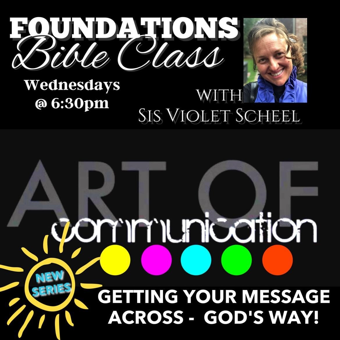 ✝️LIFE FOUNDATIONS Bible Class - TONIGHT @ 6:30pm - led by Sis Violet Scheel.  We are going to be studying about the art of learning how to really communicate&mdash; with your spouse, family, co-workers and friends.  LOVING GOD, LOVING PEOPLE 💫💫. T