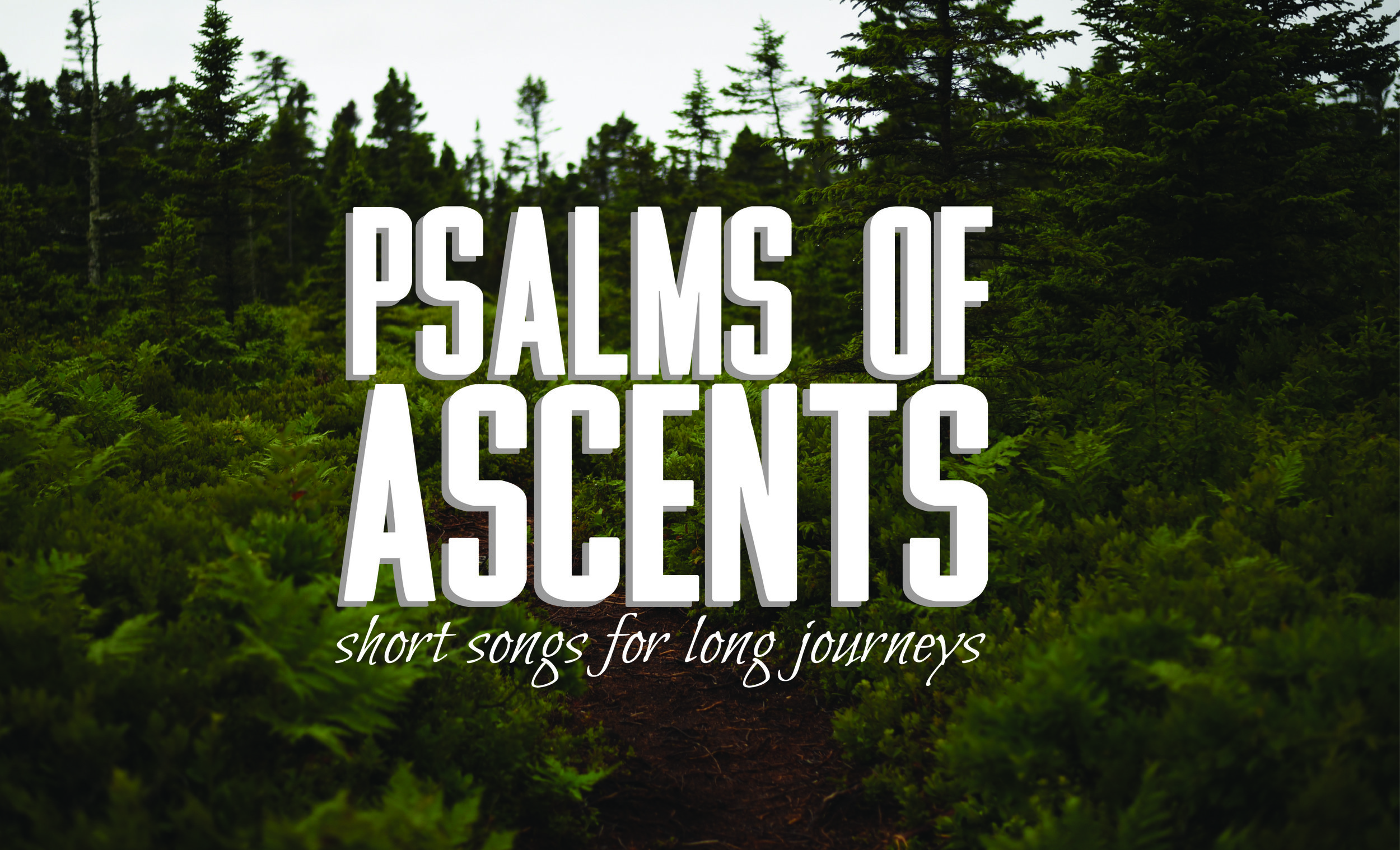 Psalms of Ascent (1).jpg