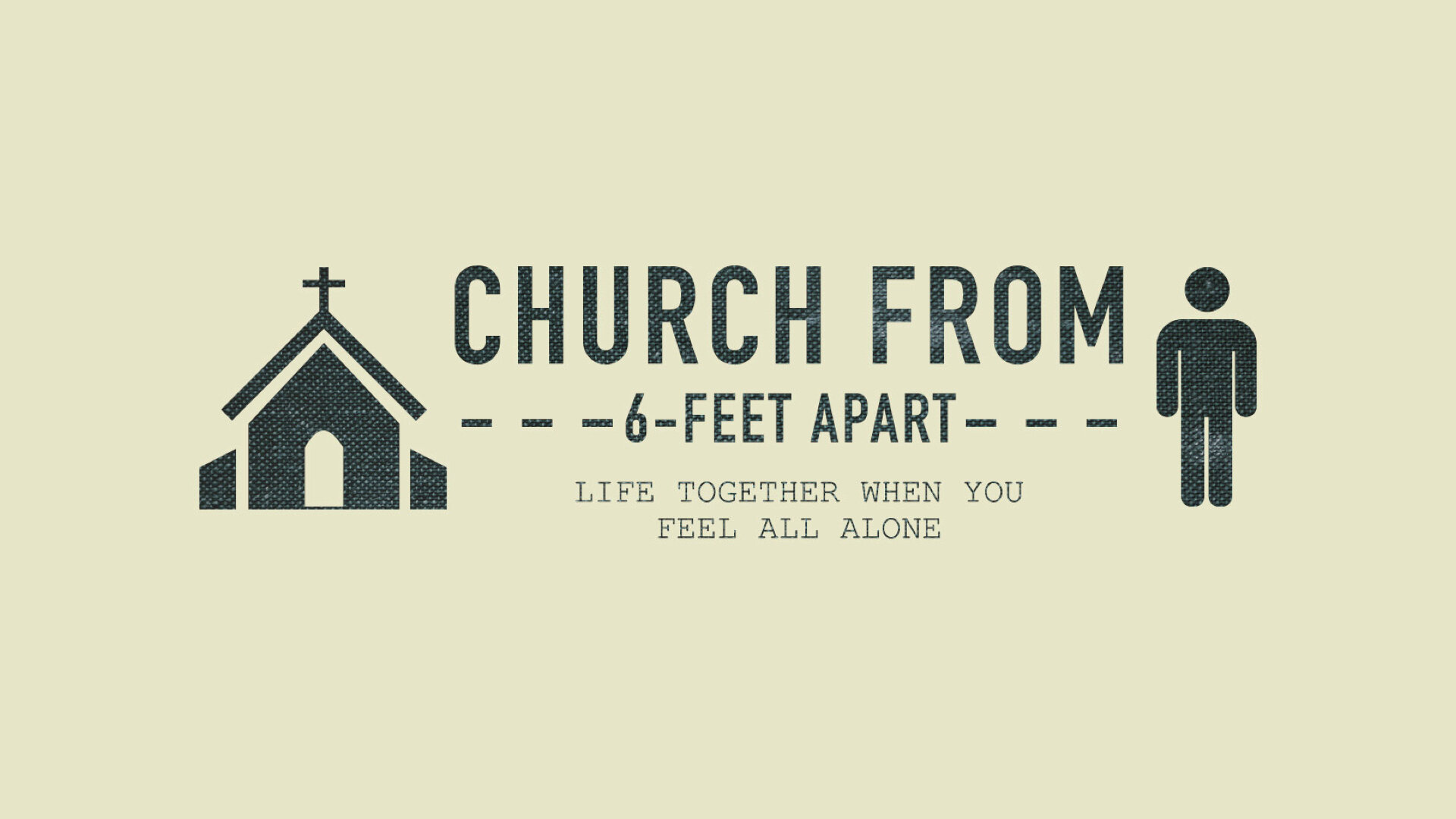 Church from Six Feet Apart (Week 3).001.jpeg