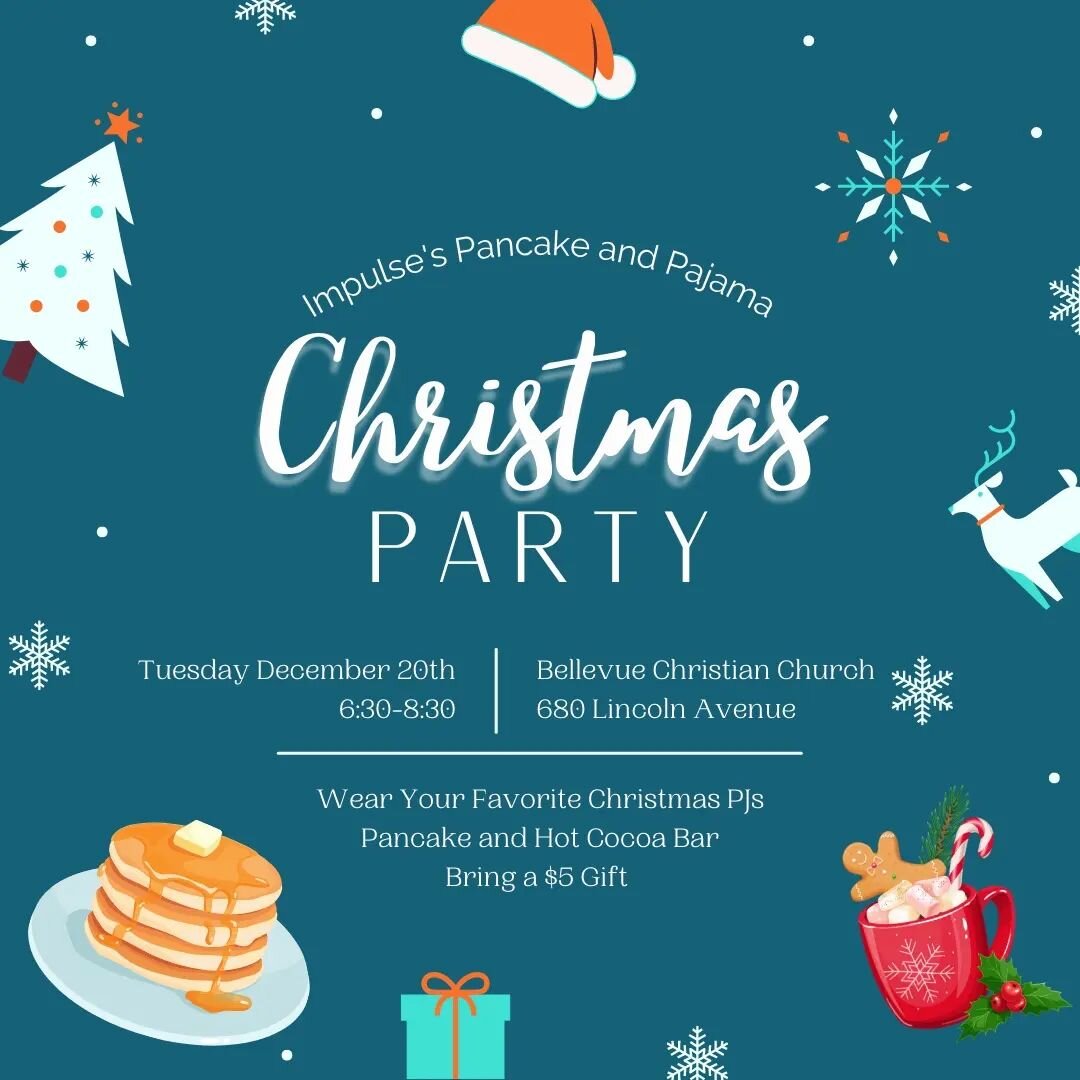 Our annual Christmas Party is THIS TUESDAY!!! Invite all your friends, being a $5 gift, dress in your PJs, and be prepared to eat a BUNCH of pancakes!