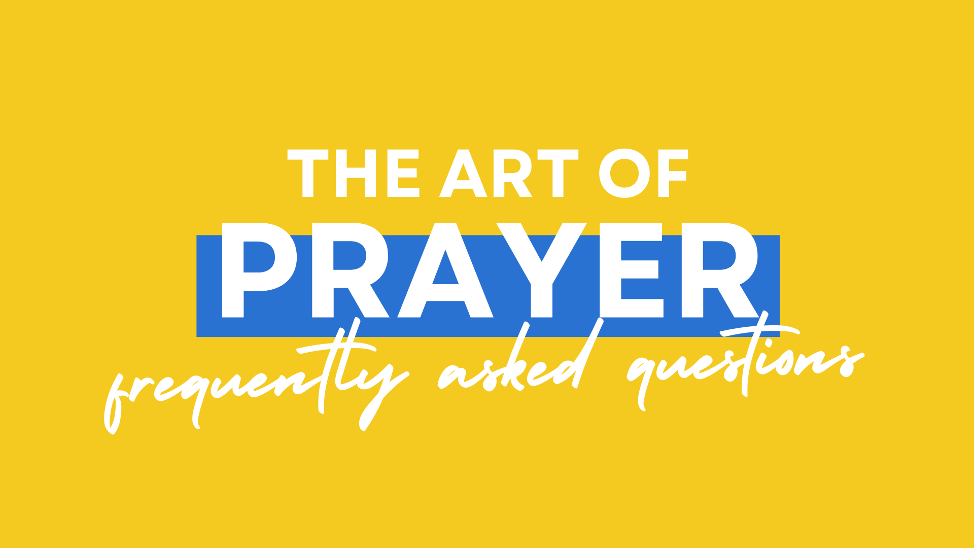 Art of Prayer Q+R.png