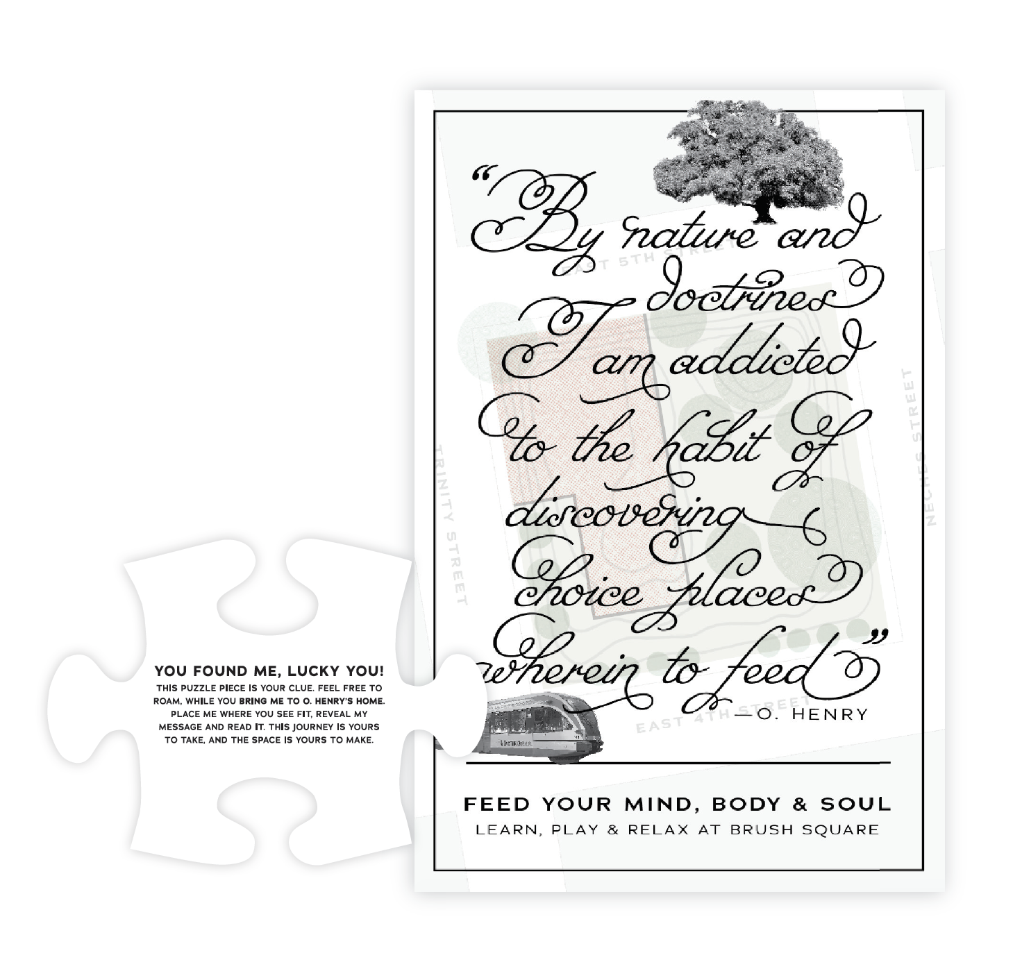  This project was a large-scale puzzle designed to encourage the surrounding population to interact with Brush Square in Austin, Texas.  Each puzzle piece was placed in the area and meant to be brought to the middle to be put together. This shared ex