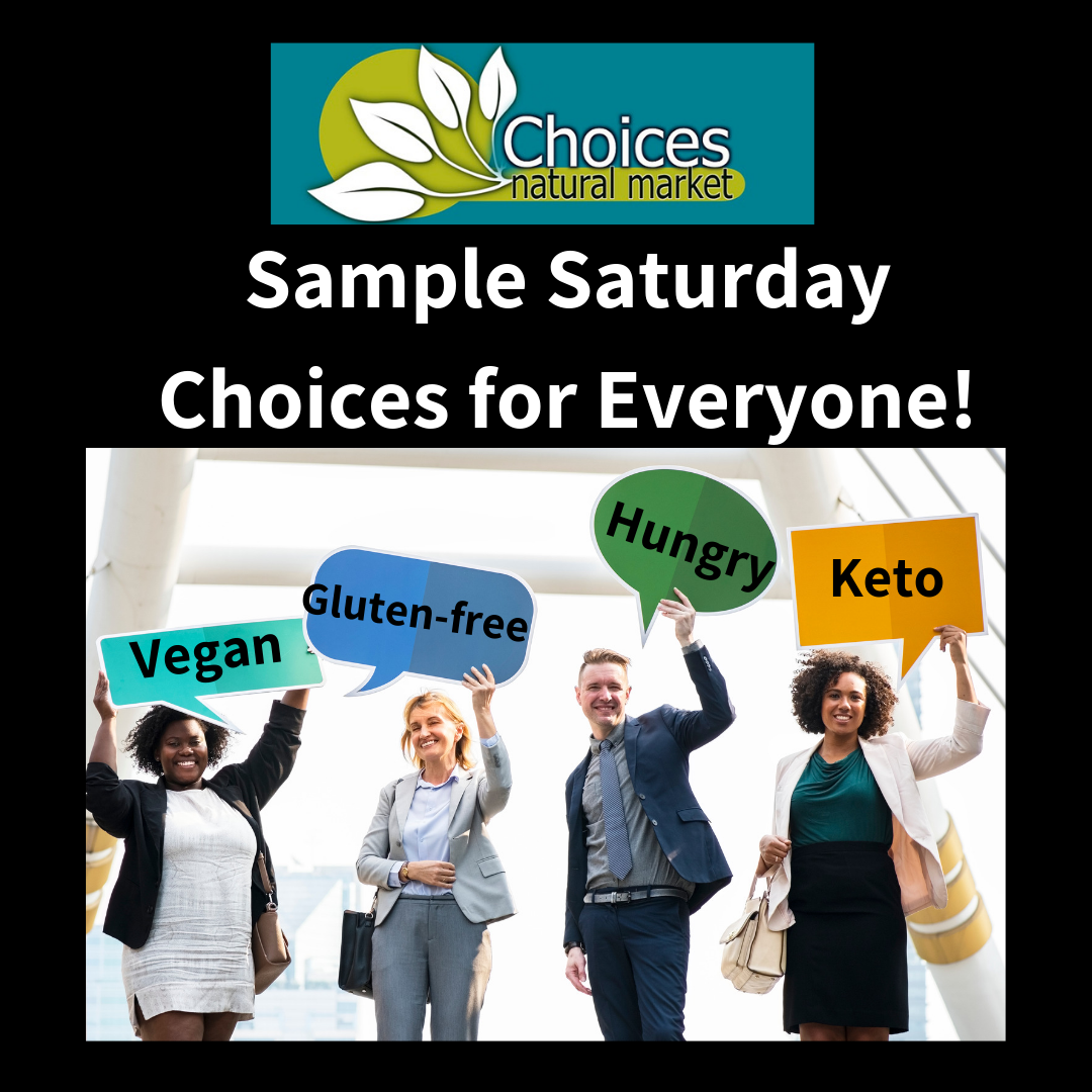 Sample Saturday — Choices Natural Market