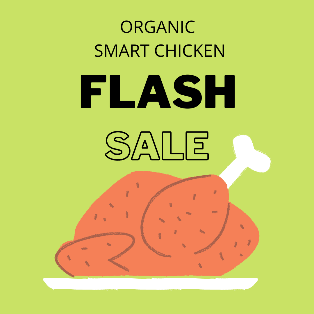 Organic Smart Chicken Flash Sale