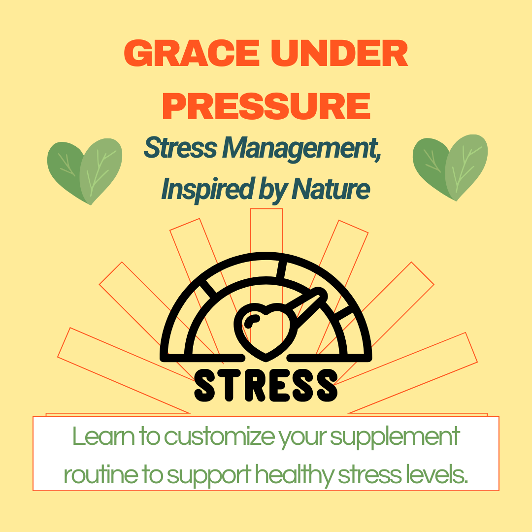 Grace Under Pressure, Stress Management Inspired by Nature