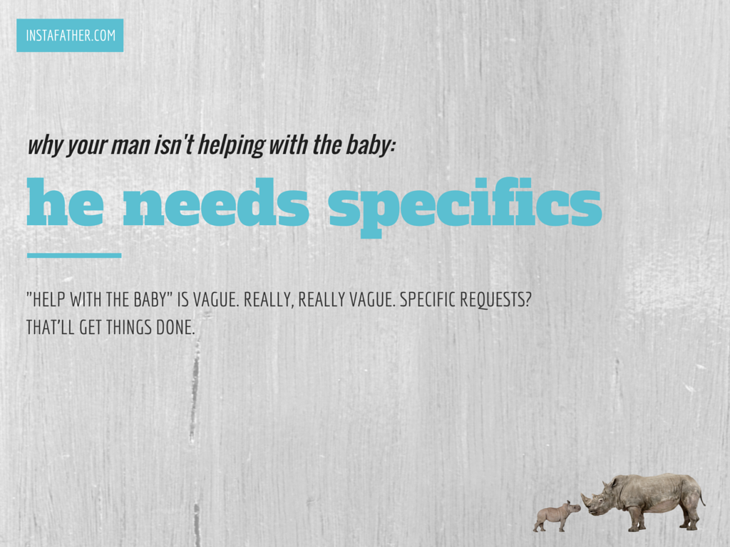 He needs specifics