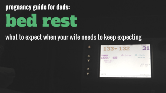 bedrest-guide-for-dads