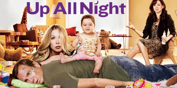 We knew you too briefly, "Up All Night."
