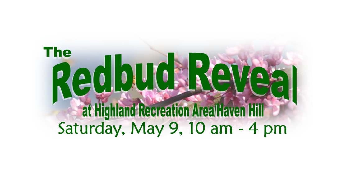 Redbud Reveal at Highland State Recreation Area - Saturday, May 9
