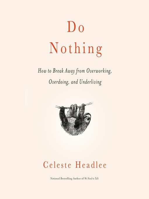 Do Nothing Summary of Key Ideas and Review