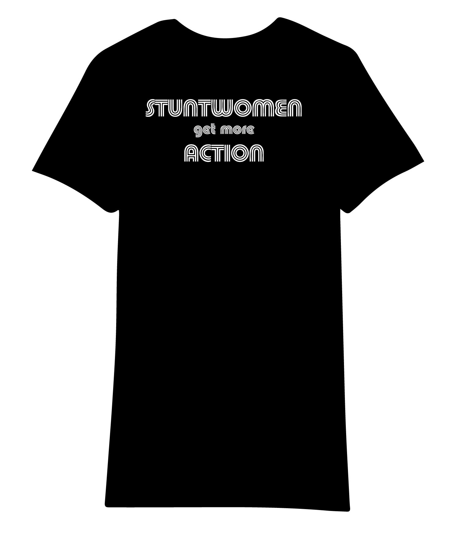 STUNTWOMEN GET MORE ACTION tee