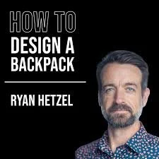 Ryan Hetzel Carryology article on backpack design and process.