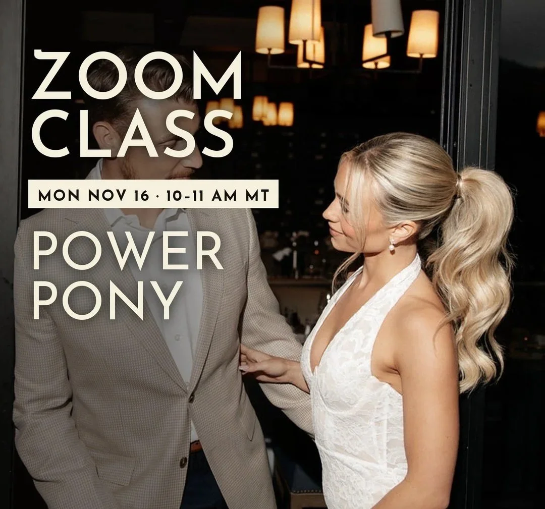 Power Pony bridal ponytail Zoom class flyer - Hair and Makeup by Steph