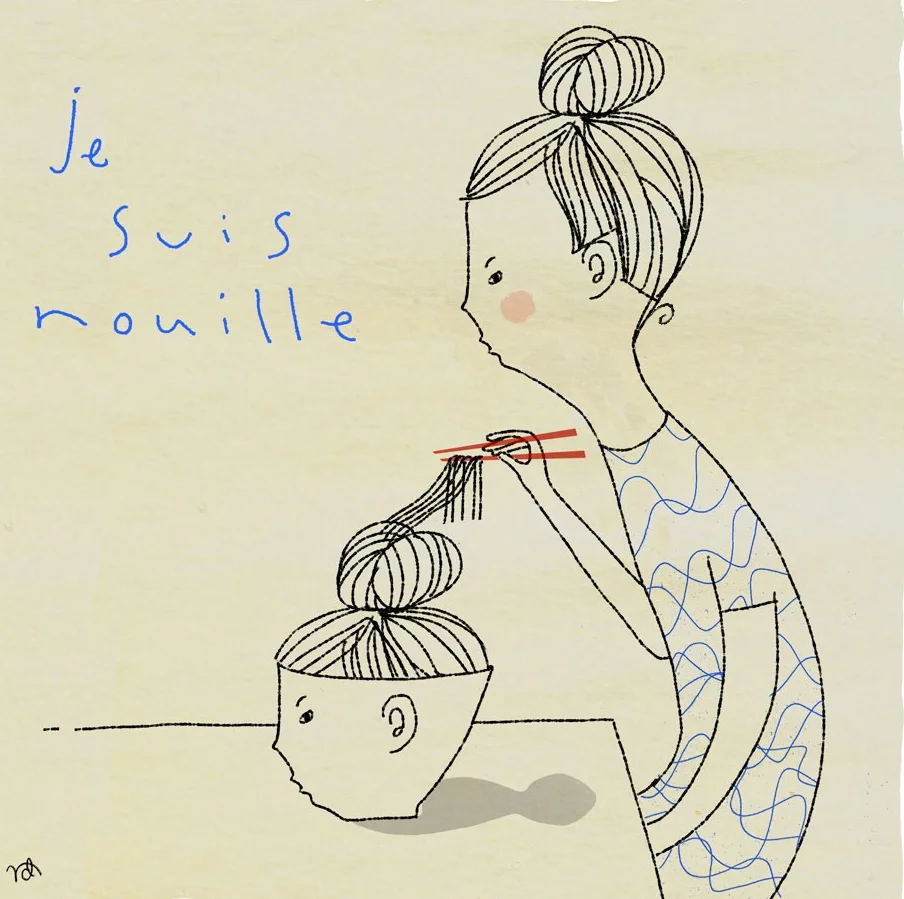 Je suis nouille.