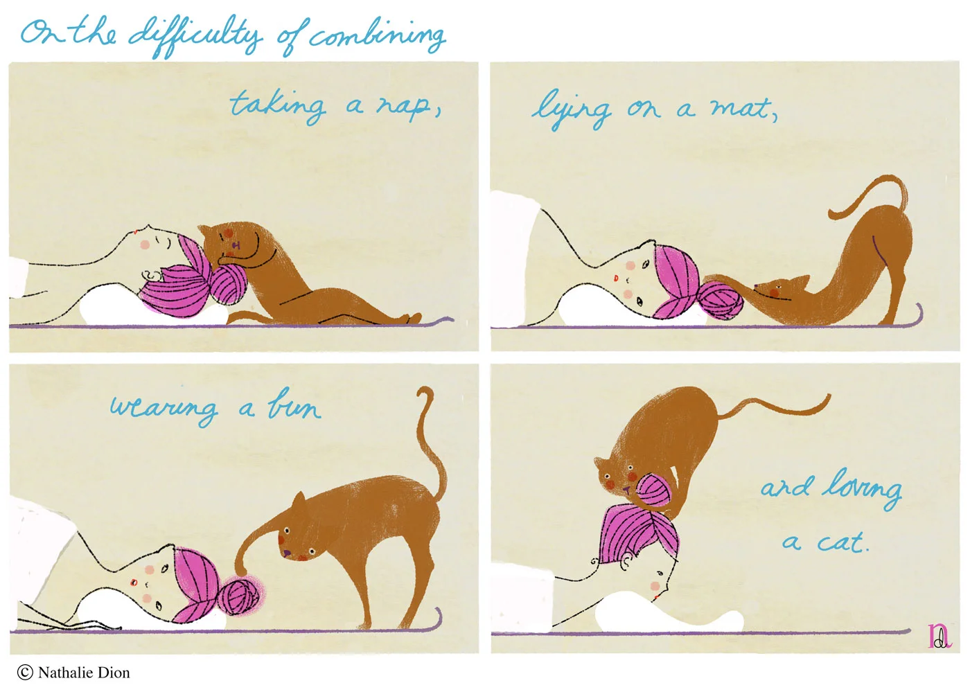 Taking a nap, wearing a bun and loving a cat.