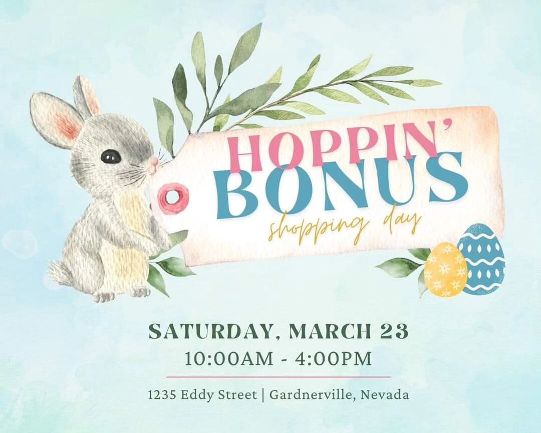 Enjoy an egg-stra day of shopping at our Hoppin&rsquo; Bonus Shopping Day - THIS SATURDAY!

Saturday, March 23
10:00am-4:00pm
1235 Eddy Street | Gardnerville, Nevada

#easterdecor #fauxflowers #easterbasket #easterbasketideas #homedecor #whycv