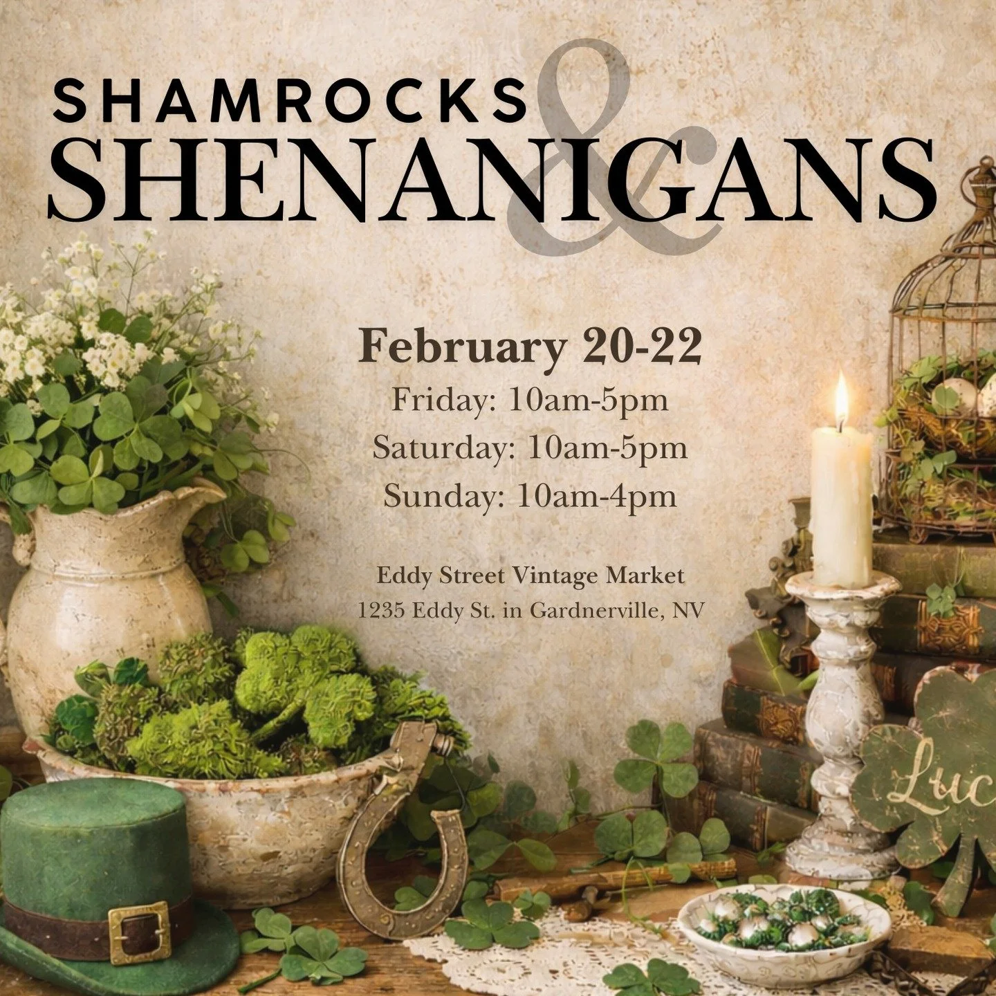 Save the Date for our Shamrock &amp; Shenanigans Pop-Up! 💚✨ - February 20-22!

Friday &amp; Saturday: 10am-5pm
Sunday: 10am-4pm
1235 Eddy Street | Gardnerville, Nevada

Come for the clovers, stay for the mischief. ☘️💫