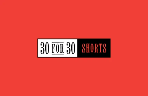 30-for-30-shorts2FLAT.jpg