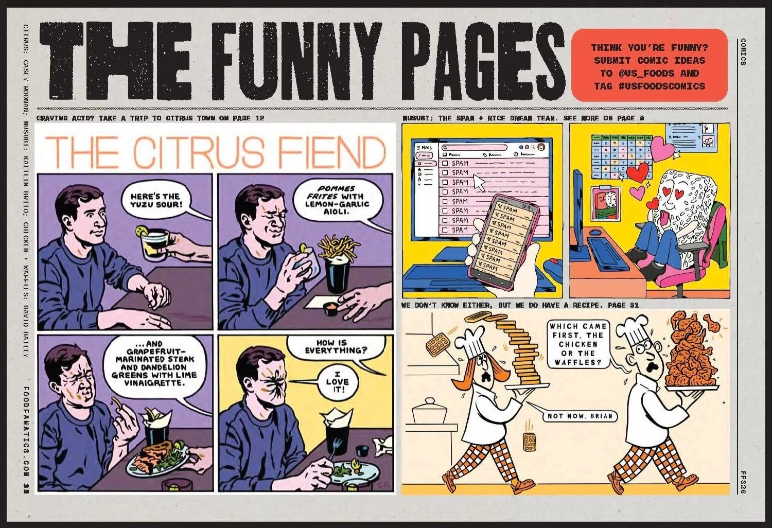 Each issue, I reach out to comics artists and ask them to come up with something funny related to a theme from that season. Assorted Art Direction, Design and Photo Direction for Food Fanatics; Editor: Amelia Levin; Client: US Foods