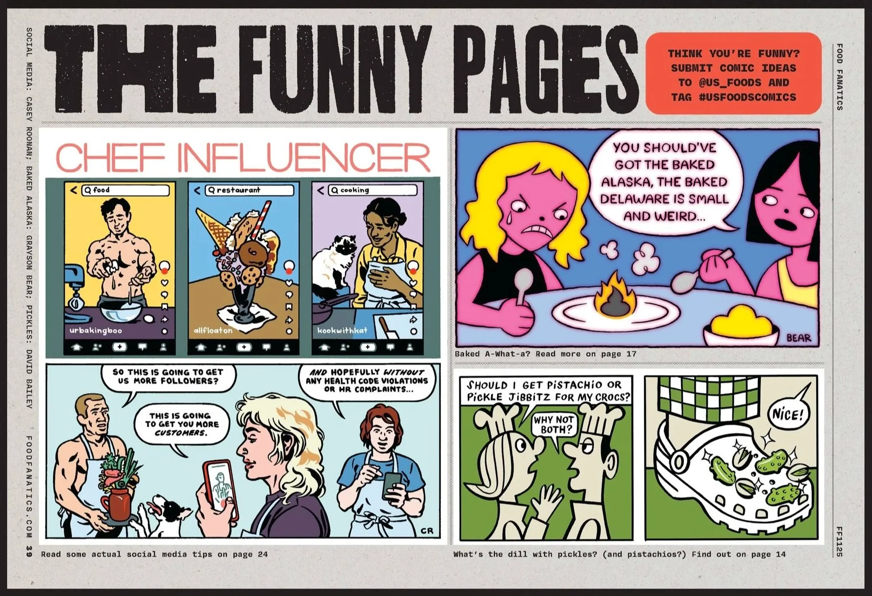 Each issue, I reach out to comics artists and ask them to come up with something funny related to a theme from that season. Assorted Art Direction, Design and Photo Direction for Food Fanatics; Editor: Amelia Levin; Client: US Foods