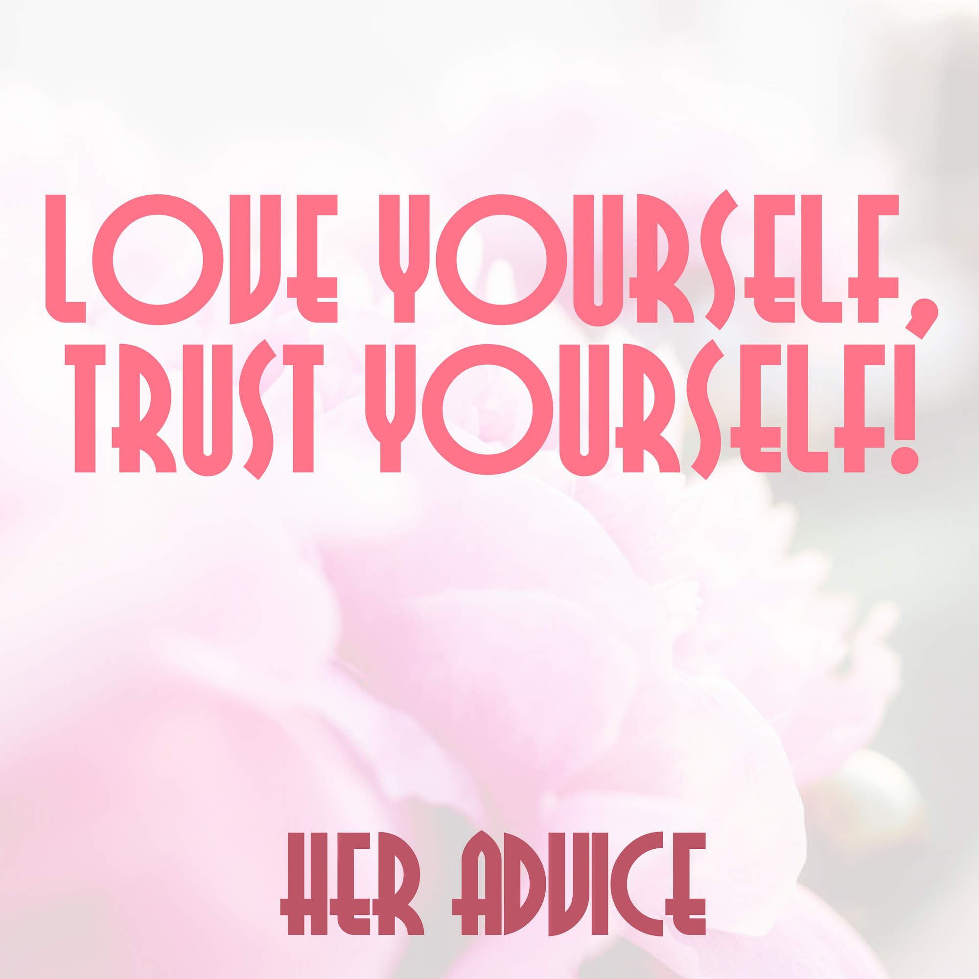 Every week I ask my guests to recall the best piece of advice a woman has ever given them.